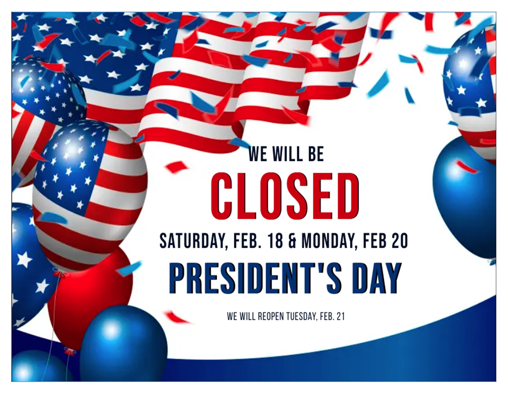 Closed Pres. Day